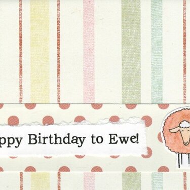 Happy Birthday to Ewe!