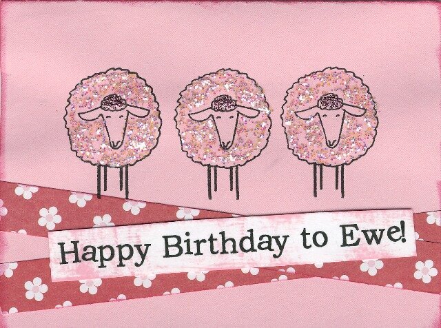 Happy Birthday to Ewe!