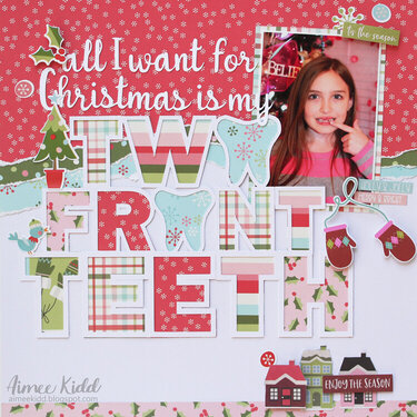 All I Want For Christmas Is My Two Front Teeth