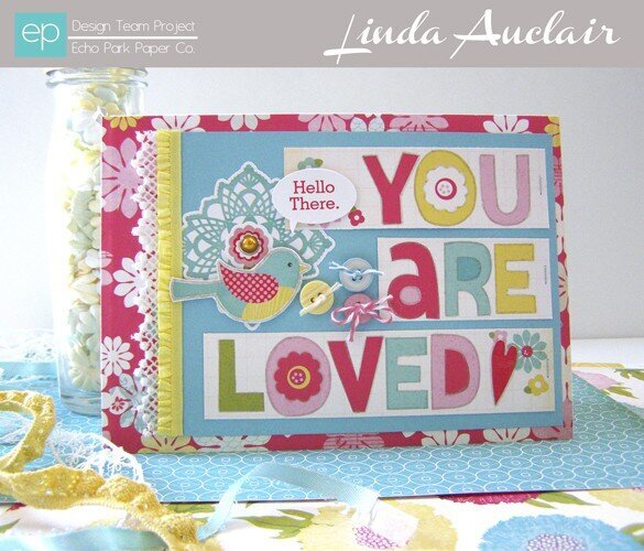 *You Are Loved Card*  EP&#039;s &quot;Sweet Girl&quot; collection