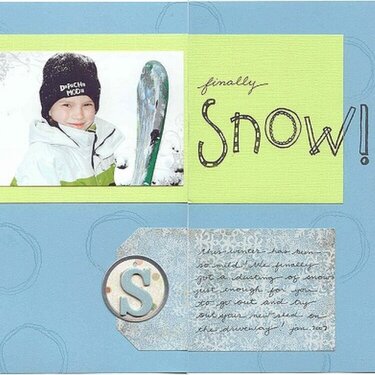 Themed Projects : Finally Snow!