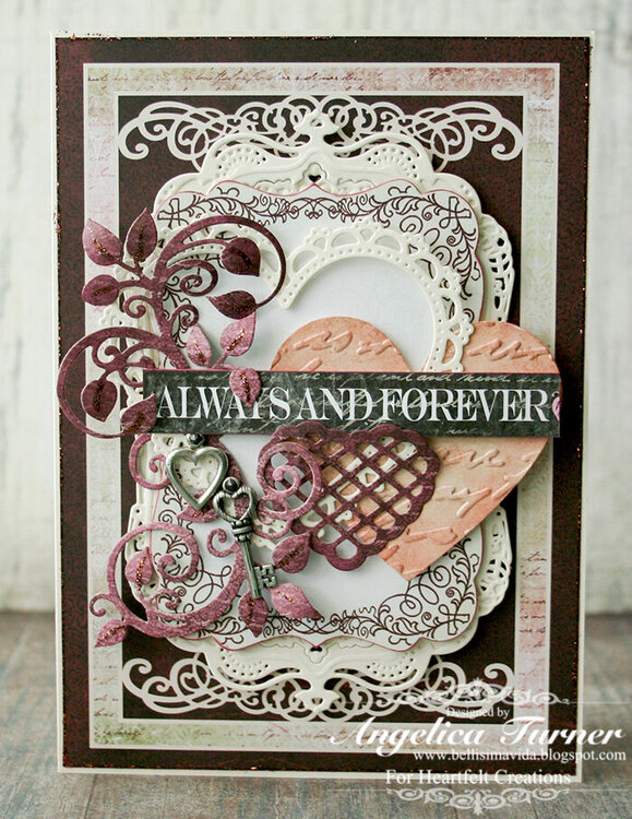 Always and Forever {Heartfelt Creations}