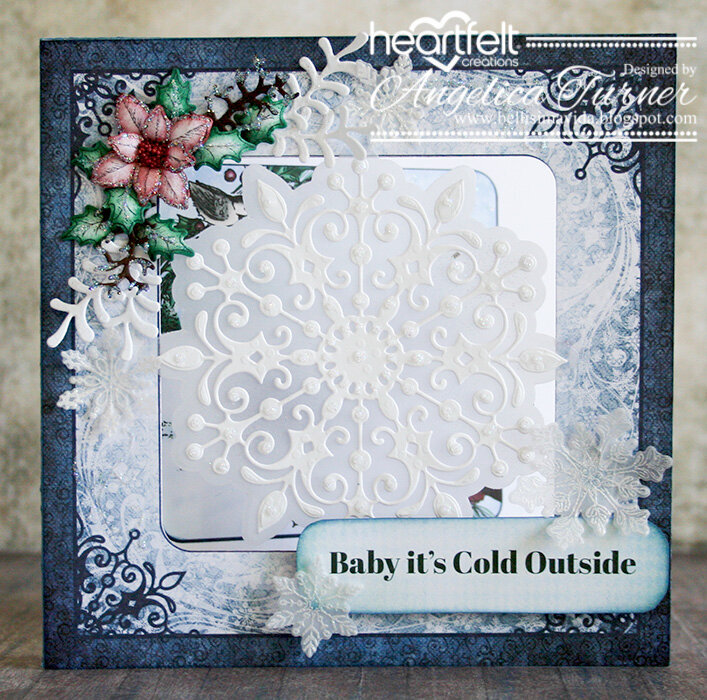 Baby it&#039;s Cold Outside {Heartfelt Creations}
