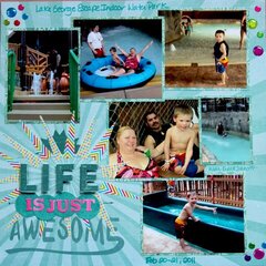 Life is Just Awesome!
