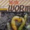 Neon worms