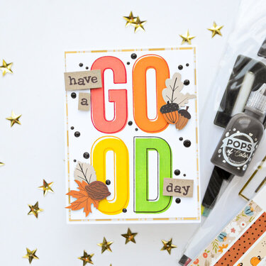 Card with "Bold letters" stamps - Have a good day