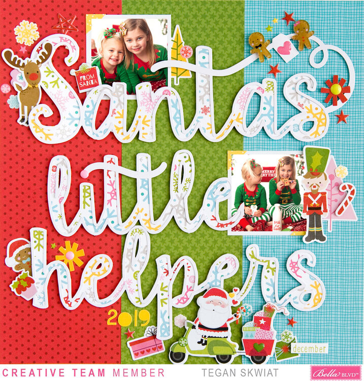 *Bella Blvd* Santa&#039;s Little Helper layout