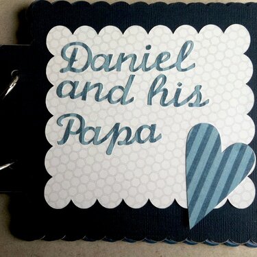 Mini album of Daniel and Papa