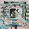 Love comes in many sizes**** Scraps of Elegance****