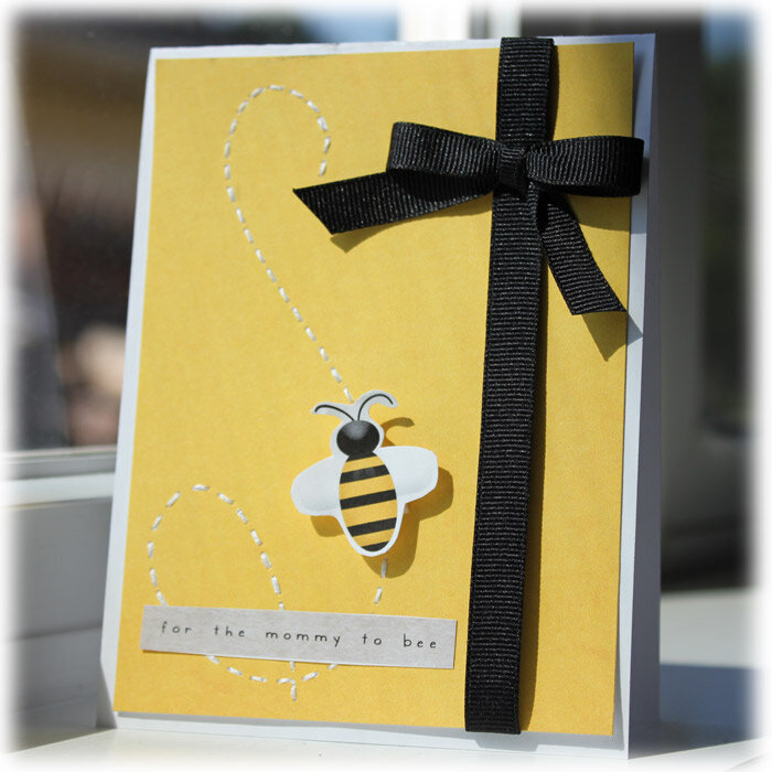 For the Mommy to Bee Card {hybrid}