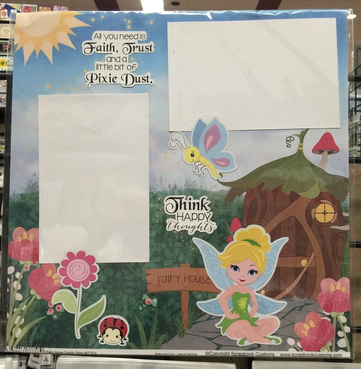 All You Need is Faith, Trust and a little bit of Pixie Dust **Scrapbook Customs