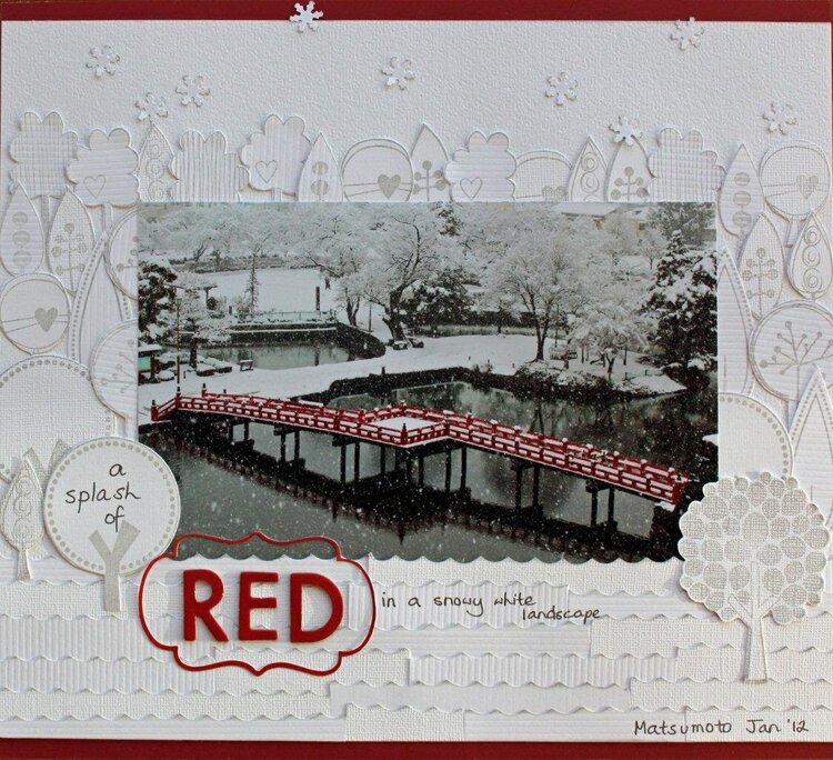 A Splash of Red. Published in Scrapbooking memories Vol 14, No 11.