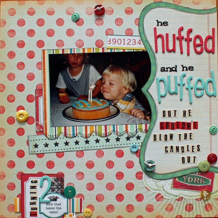 Huffed and Puffed. Published in Scrapbooking memories Vol 14, No 12