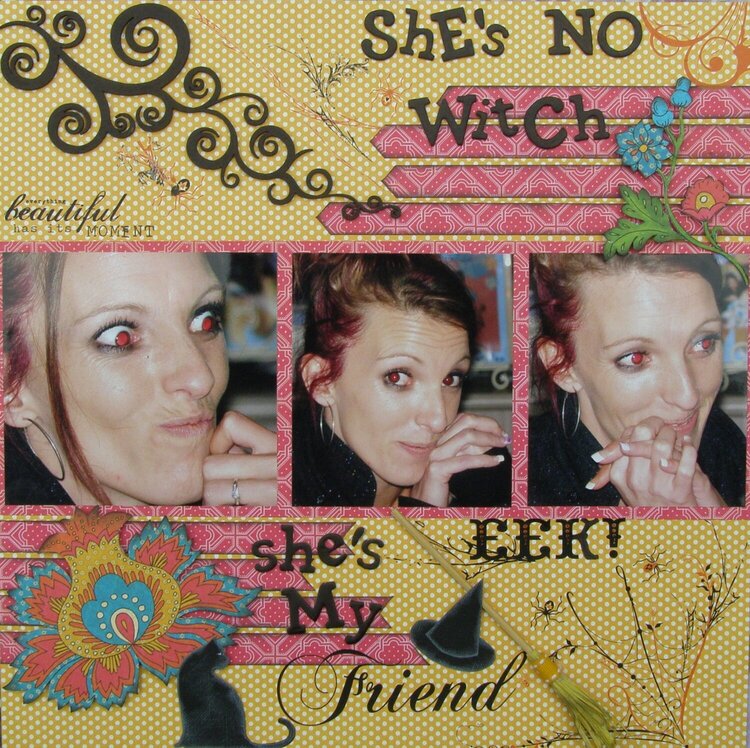 She&#039;s no Witch....She&#039;s my Friend