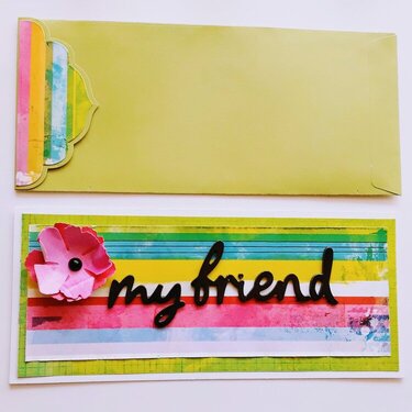 My Friend Card & Envelope