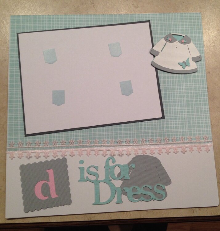D is for Dress.