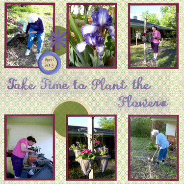 Take Time to Plant the Flowers