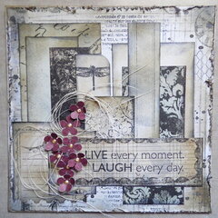 LIVE every moment. LAUGH every day.
