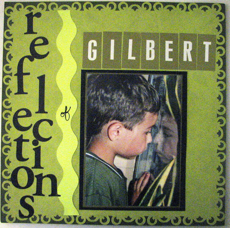 Reflections of Gilbert