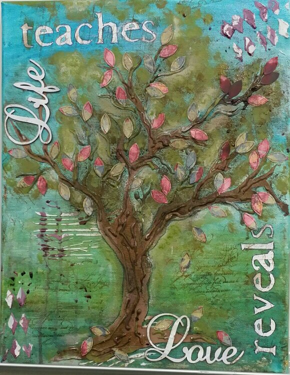 Life Teaches, Love Reveals Mixed Media Canvas