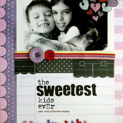 "The Sweetest Kids Ever" Fancy Pants