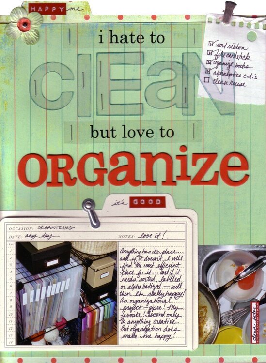 I Hate to Clean but Love to Organize (folder open) - SM June/July 07