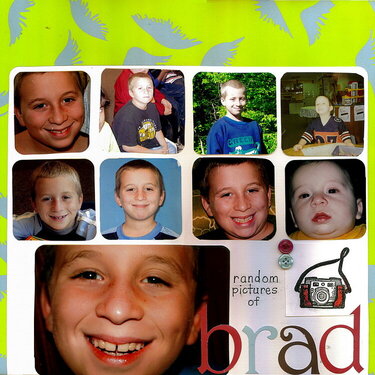 Random Pictures of Brad