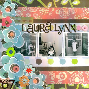 Laura Lynn &lt;--that&#039;s ME