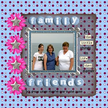 Family, Friends