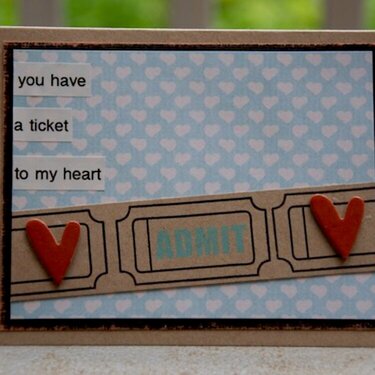 Ticket To My Heart Card ***Gel-A-Tins Stamps***