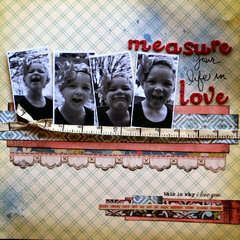 Measure your Life in Love