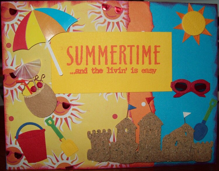 Summertime...and the livin&#039; is easy Made by Karen srzyscrapgrl