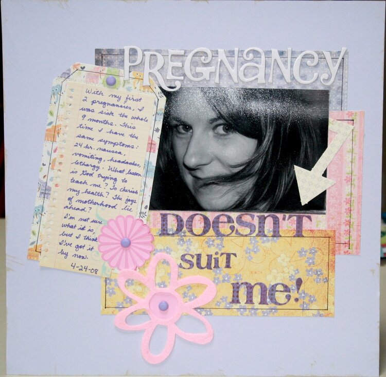 Pregnancy Doesn&#039;t Suit Me