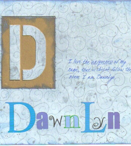 D is for DawnLyn