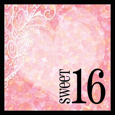 Sweet 16 Birthday Card *Jennalynne*
