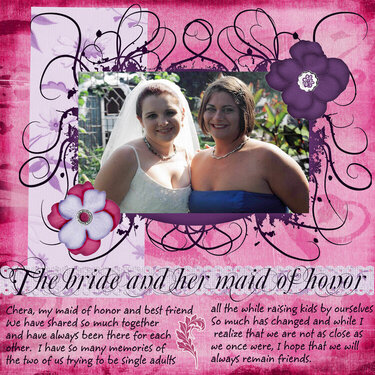The bride and her maid of honor