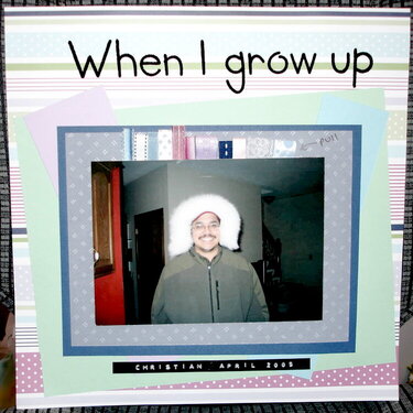 When I grow up