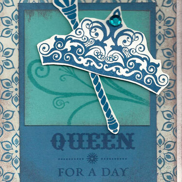 CTMH Queen For A Day Card