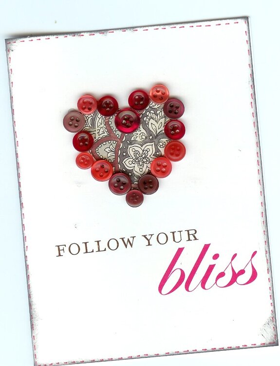 Follow your bliss, heart button card