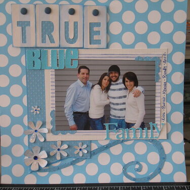 TRUE BLUE (featured in the CHIRP)