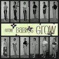 Grow Babies Grow