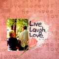 live laugh love [for 53 yrs]