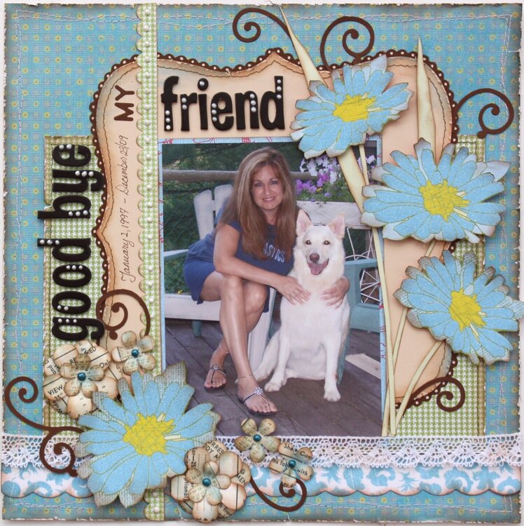 Good-bye My Friend  ***MY CREATIVE SCRAPBOOK**