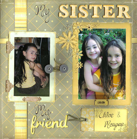 My sister, my friend