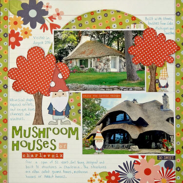 Mushroom Houses of Charlevoix