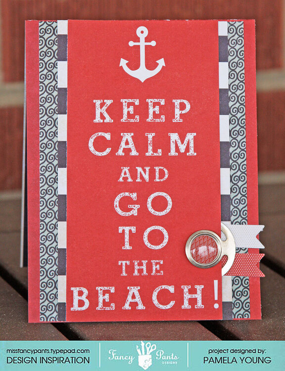 Keep Calm and Go to the Beach