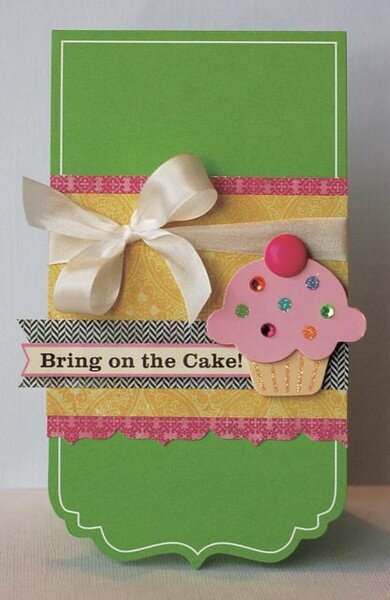 Bring on the Cake! card