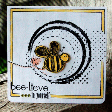 bee-lieve in yourself
