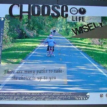 Choose Life Wisely