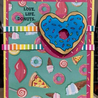 Love. Life.Donuts.  (aug card sketch challenge)